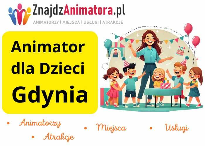 Animator dla Dzieci Gdynia Animator dla Dzieci Gdynia