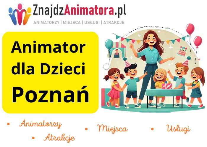 Animator dla Dzieci Poznań Animator dla Dzieci Poznań