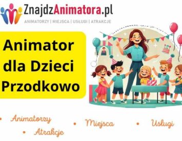 Animator dla Dzieci Przodkowo