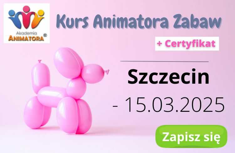 Kurs Animatora Gier i Zabaw dla Dzieci Szczecin Kurs Animatora Czasu Wolnego Dzieci Szczecin