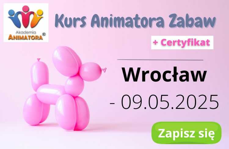 Kurs Animatora Gier i Zabaw dla Dzieci Wrocław Kurs Animatora Czasu Wolnego Dzieci Wrocław