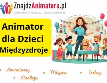 Animator dla Dzieci Międzyzdroje