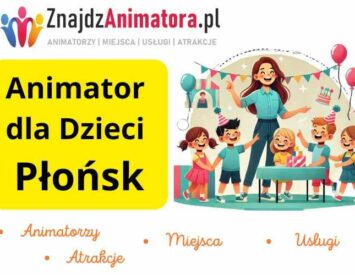 Animator dla Dzieci Płońsk