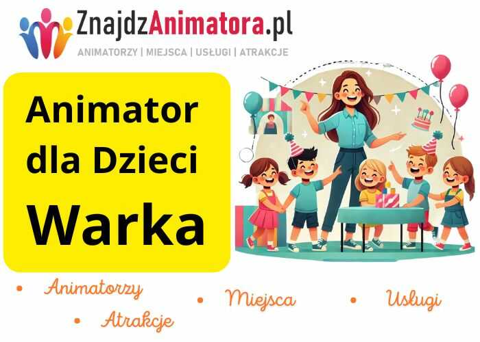 Animator dla Dzieci Warka