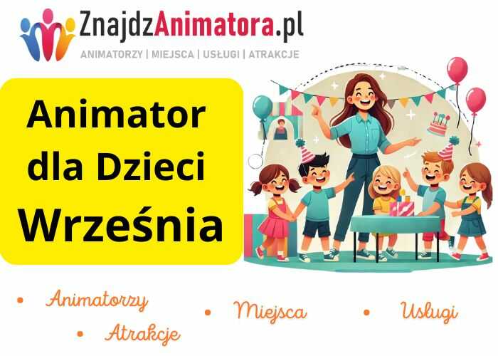 Animator dla Dzieci Września