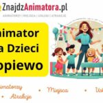 Animator dla Dzieci Dopiewo