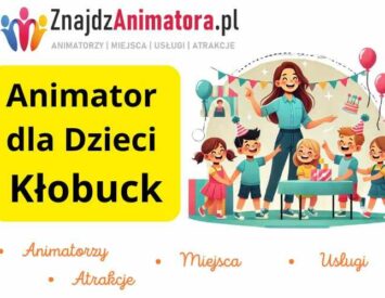 Animator dla Dzieci Kłobuck