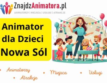 Animator Dla Dzieci Nowa Sól