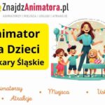 Animator Dla Dzieci Piekary Śląskie