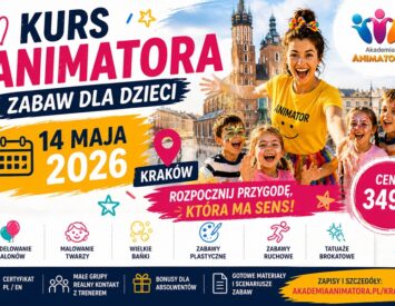 Kurs Animatora Zabaw dla Dzieci — Kraków, 14 maja 2026 | Akademia Animatora®