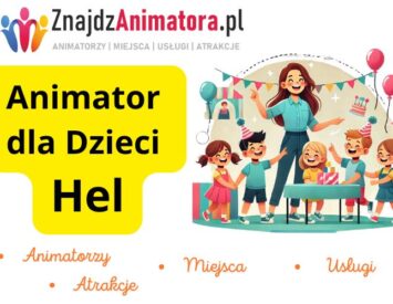 Animator dla Dzieci Hel
