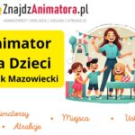 Animator dla Dzieci Mińsk Mazowiecki