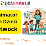 Animator dla Dzieci Otwock