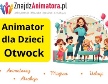 Animator dla Dzieci Otwock