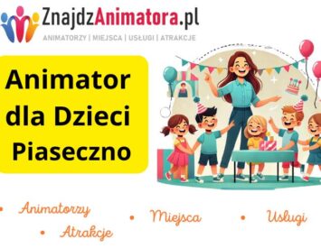 Animator dla Dzieci Piaseczno