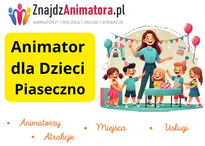Animator dla Dzieci Piaseczno
