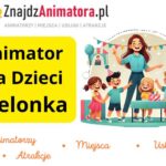 Animator dla Dzieci Zielonka